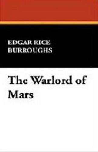 The Warlord of Mars, by Edgar Rice Burroughs (Case Laminate Hardcover)