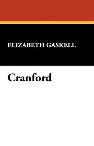 Cranford, by Elizabeth Gaskell (Paperback)