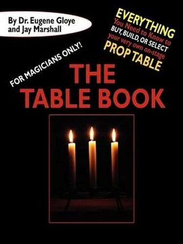 For Magicians Only: The Table Book, by Eugene Gloye (Paperback)