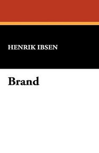 Brand, by Henrik Ibsen (Paperback)