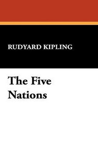 The Five Nations, by Rudyard Kipling (Paperback)