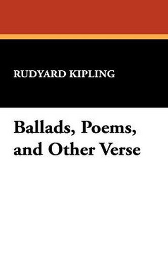 Ballads, Poems, and Other Verse, by Rudyard Kipling (Hardcover)