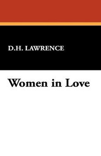 Women in Love, by D.H. Lawrence (Hardcover)