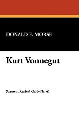 Kurt Vonnegut, by Donald E. Morse (Hardcover)