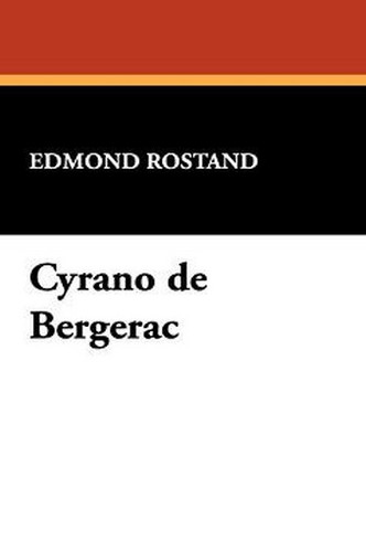 Cyrano de Bergerac, by Edmond Rostand (Paperback)