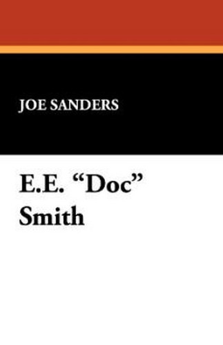E.E. "Doc" Smith, by Joe Sanders (Paperback)