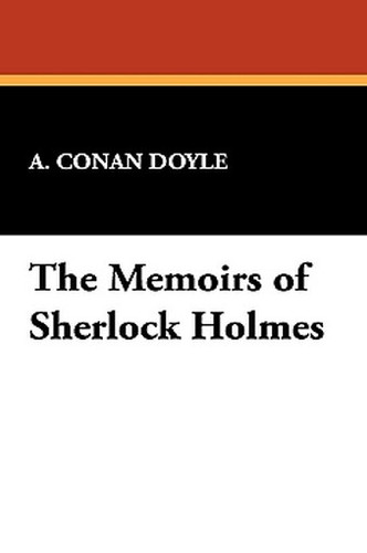 The Memoirs of Sherlock Holmes, by Sir Arthur Conan Doyle (Hardcover)