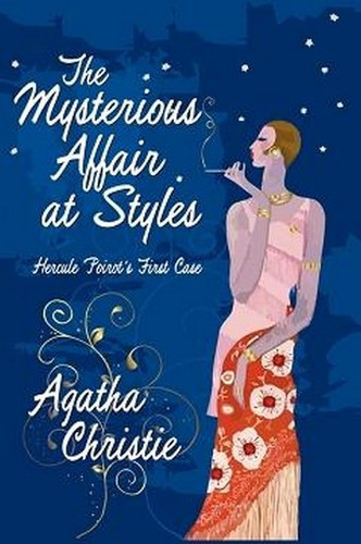 The Mysterious Affair at Styles: Hercule Poirot's First Case, by Agatha Christie (Paperback)