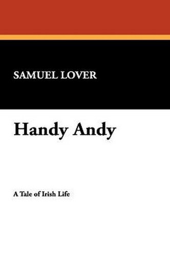 Handy Andy, by Samuel Lover (Paperback)