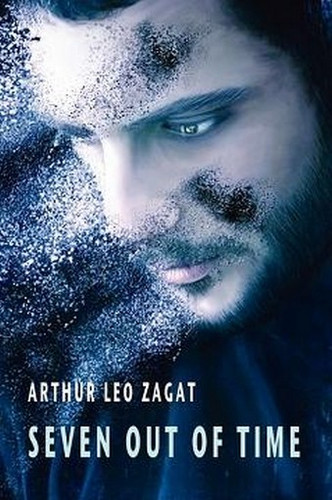 Seven Out of Time, by Arthur Leo Zagat (Paperback)