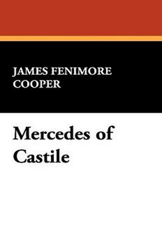 Mercedes of Castile, by James Fenimore Cooper (Hardcover)
