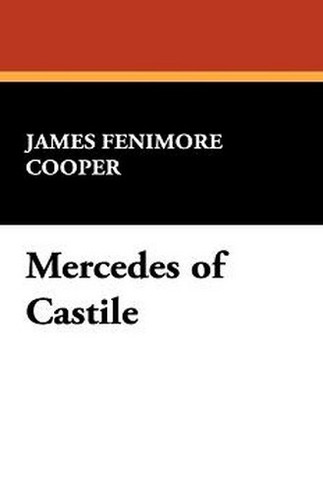 Mercedes of Castile, by James Fenimore Cooper (Hardcover)