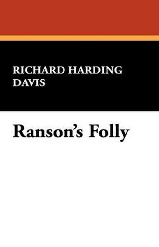 Ranson's Folly, by Richard Harding Davis (Paperback)