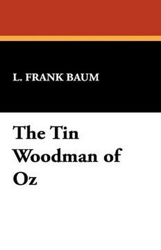The Tin Woodman of Oz, by L. Frank Baum (Hardcover)