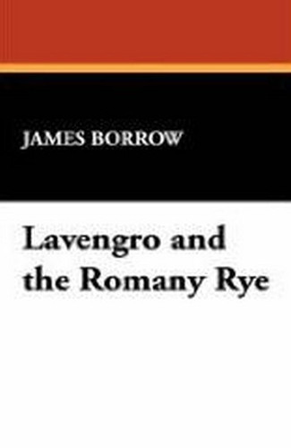 Lavengro and the Romany Rye, by George Borrow (Hardcover)