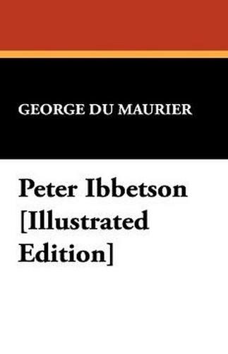 Peter Ibbetson, by George du Maurier (Paperback)