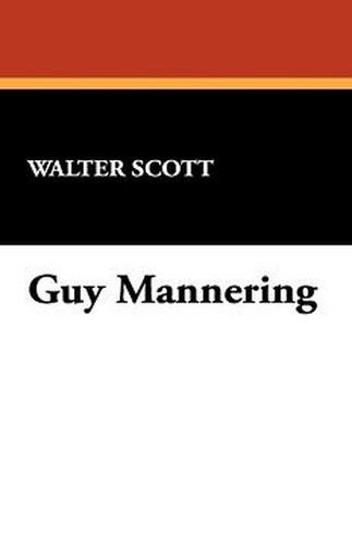 Guy Mannering, by Sir Walter Scott (Hardcover)