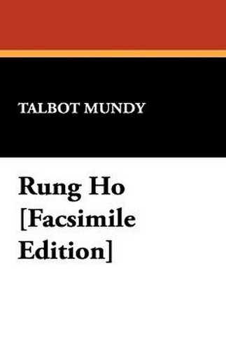 Rung Ho, by Talbot Mundy (Paperback)