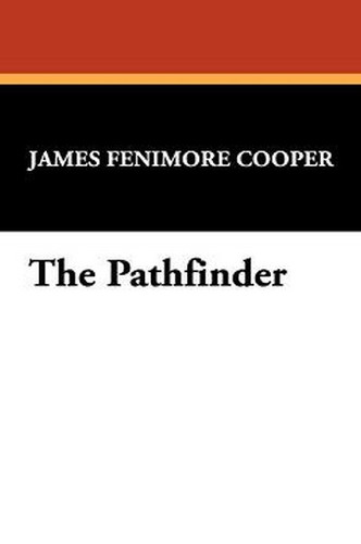 The Pathfinder, by James Fenimore Cooper (Hardcover)