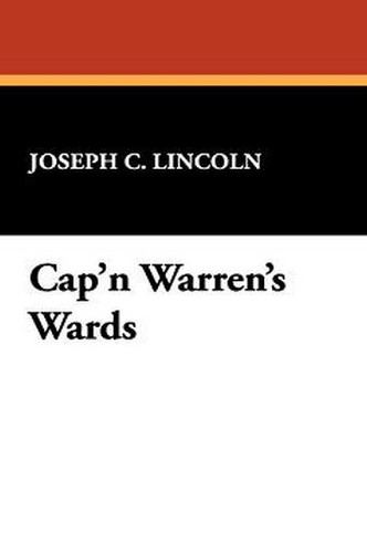 Cap'n Warren's Wards, by Joseph C. Lincoln (Hardcover)