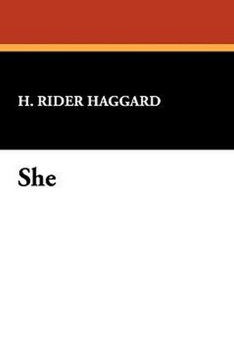 She, by H. Rider Haggard (Hardcover)