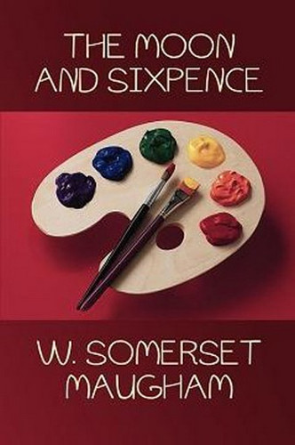 The Moon and Sixpence, by W. Somerset Maugham (Paperback)