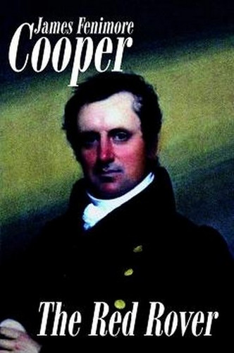 The Red Rover, by James Fenimore Cooper (Paperback)