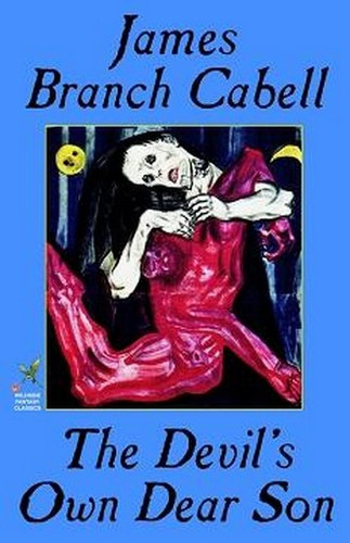 The Devil's Own Dear Son, by James Branch Cabell (Paperback)