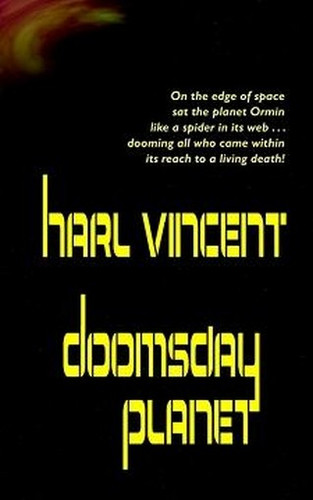 The Doomsday Planet, by Harl Vincent (Paperback)