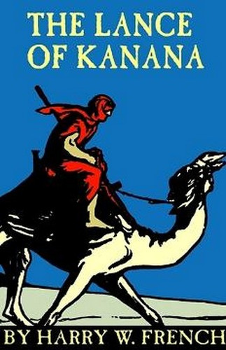 The Lance of Kanana, by Harry W. French (Paperback)
