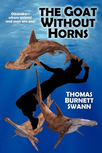 The Goat Without Horns, by Thomas Burnett Swann (Paperback)