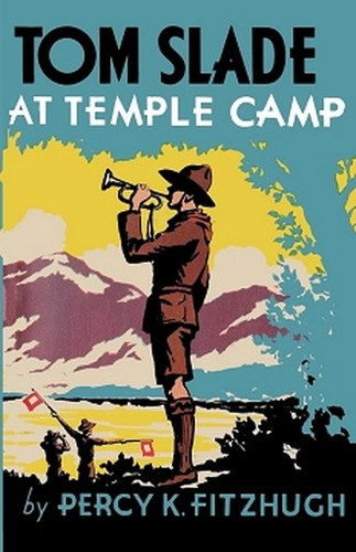 Tom Slade at Temple Camp, by Percy K. Fitzhugh (Paperback)