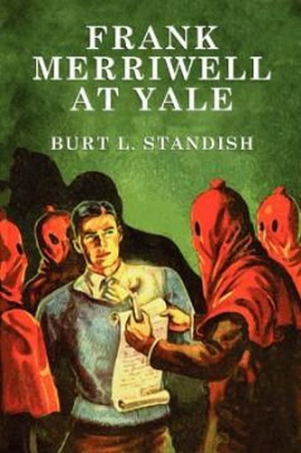 Frank Merriwell at Yale, by Burt L. Standish (Paperback) 978-1-4344-6221-3