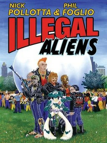 Illegal Aliens, by Nick Pollotta and Phil Foglio (ePub/Kindle)