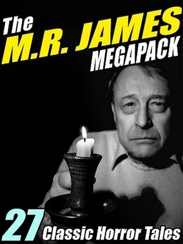 The M.R. James MEGAPACK™, by M.R. James (ePub/Kindle)