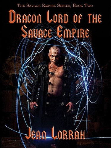 Dragon Lord of the Savage Empire (The Savage Empire Series, Book 2), by Jean Lorrah (ePub/Kindle)