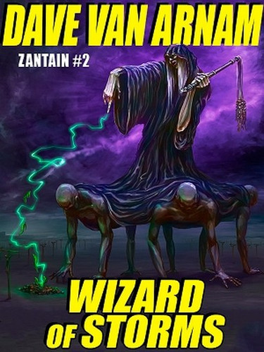 Wizard of Storms (Zantain #2), by Dave Van Arnam (ePub/Kindle)