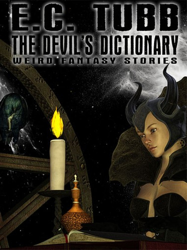 The Devil's Dictionary: Weird Fantasy Tales, by E.C. Tubb (Paperback)