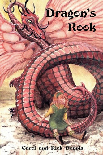 Dragon's Rook, by Carol and Rick Dennis (Paperback)