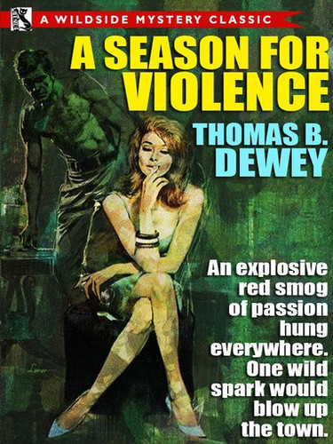A Season for Violence, Thomas B. Dewey (epub/Kindle/pdf)