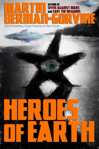 Heroes of Earth, by Martin Berman-Gorvine (ePub/Kindle)