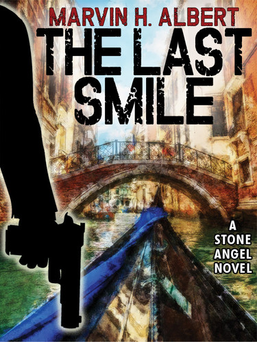 The Last Smile (Stone Angel #5), by Marvin Albert (ePub/Kindle)