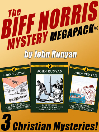 The Biff Norris MEGAPACK®, by John Runyan (epub/Kindle/pdf)