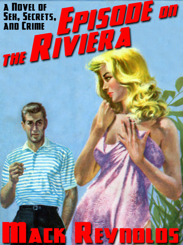 Episode on the Riviera, by Mack Reynolds (epub/Kindle/pdf)