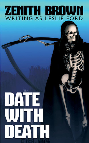 Date with Death, by Zenith Brown (writing as Leslie Ford) (Paperback)