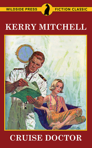 Cruise Doctor, by Kerry Mitchell (Paperback)