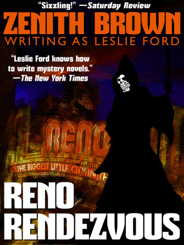 Reno Rendezvous, by Zenith Brown (writing as Leslie Ford) (epub/Kindle/pdf)