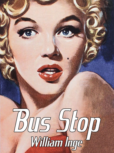 Bus Stop, by William Inge (epub/Kindle/pdf)