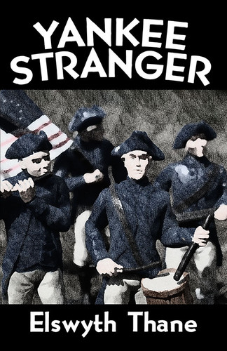 Yankee Stranger, by Elswyth Thane (Paperback)