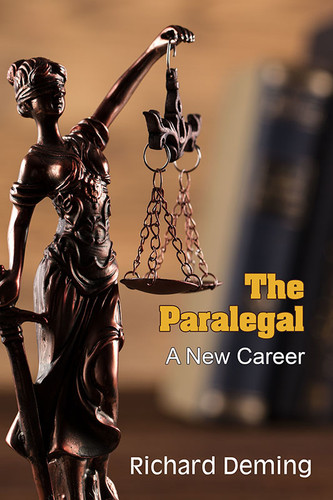 The Paralegal, a New Career, by Richard Deming (Paper)
